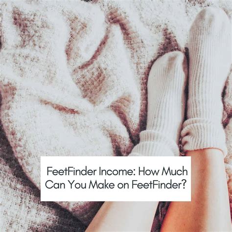 feet finder|FeetFinder Income: How Much Can You Make Money.